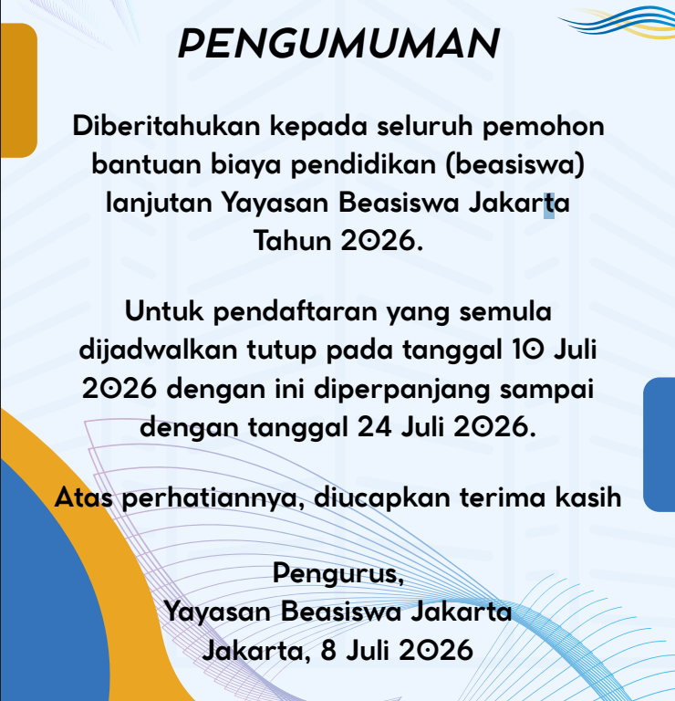 Pemberitahuan Perpanjangan Batas Waktu Pendaftaran Beasiswa Lanjutan Yayasan Beasiswa Jakarta 2026